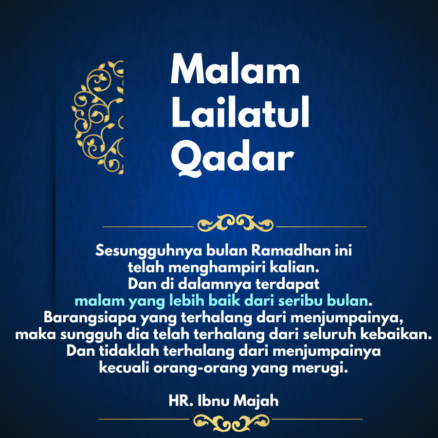 Lailatul Qadar Malam Kemuliaan